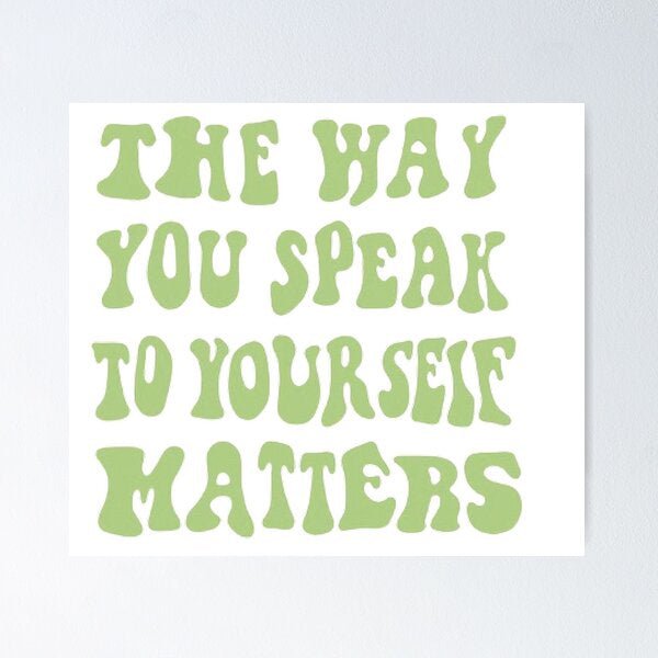 The Way You Speak to Yourself Can Make or Break You - Bèlla Beauty Vegan